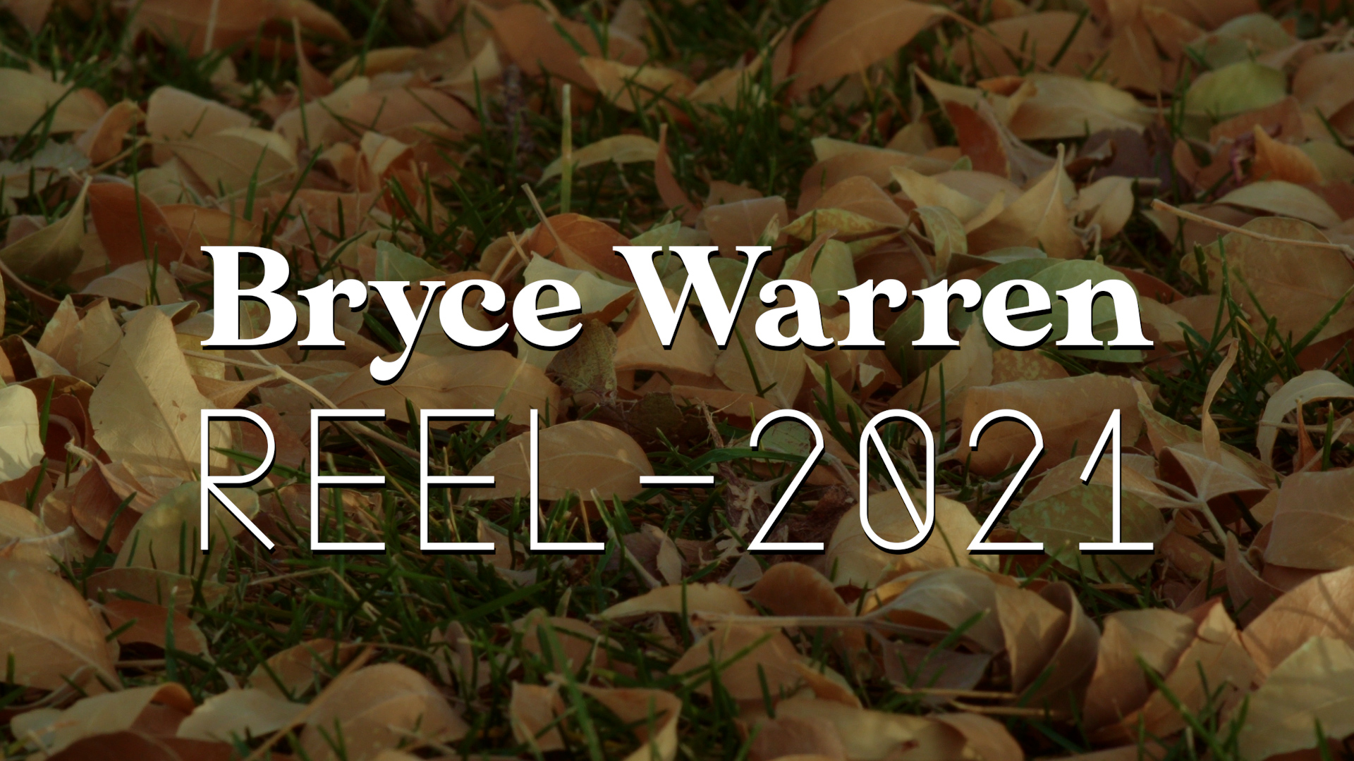 Thumbnail for Bryce Warren's 2021 Reel